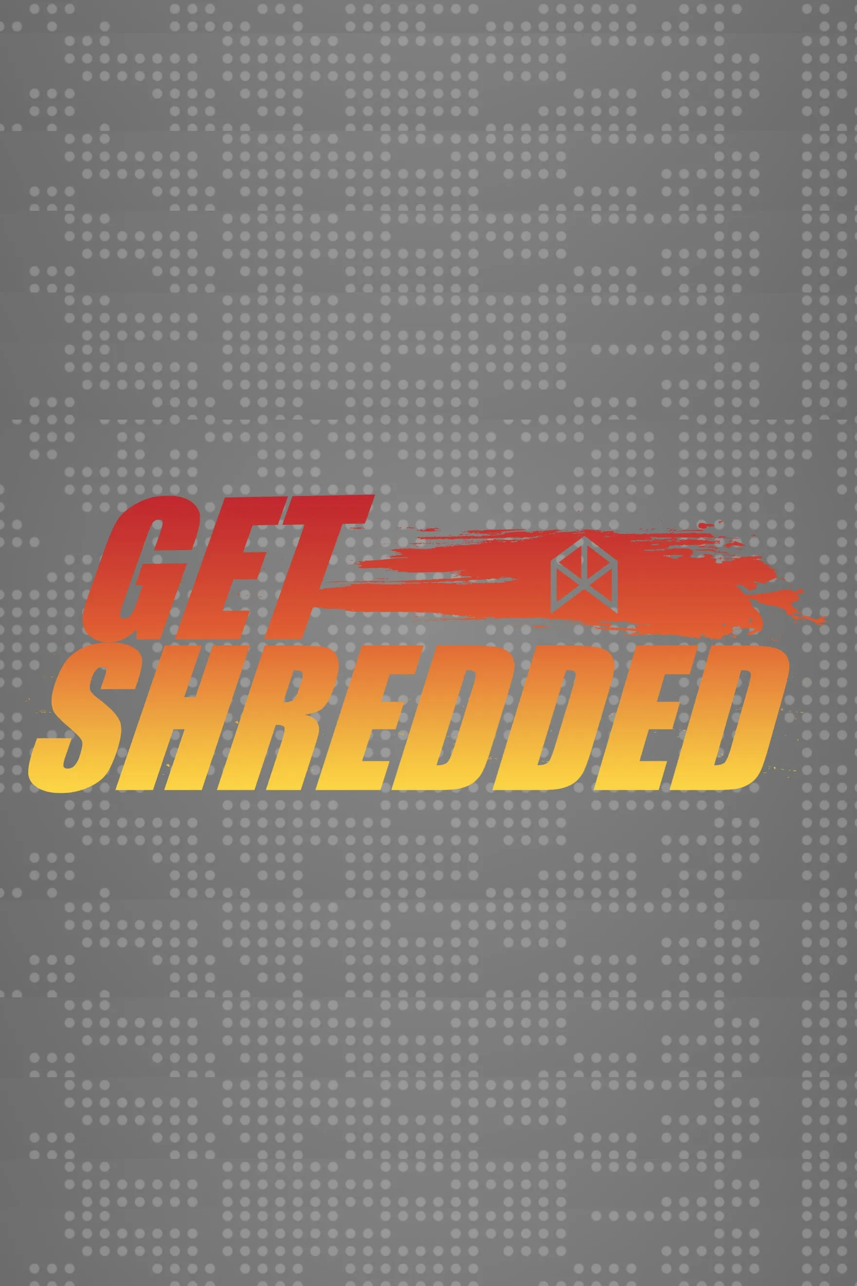 GET SHREDDED COMPLETE PROGRAM